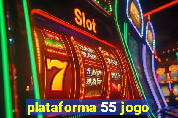 plataforma 55 jogo